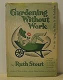 Gardening Without Work