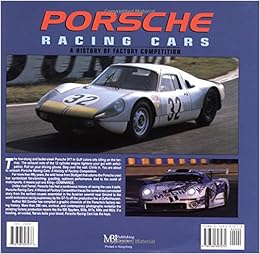 Porsche Racing Cars: A History of Factory Competition: Bill Oursler ...