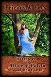 Friends & Foes (In Mammoth Spring, AR Book 3)
