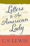 Letters to an American Lady by C. S. Lewis