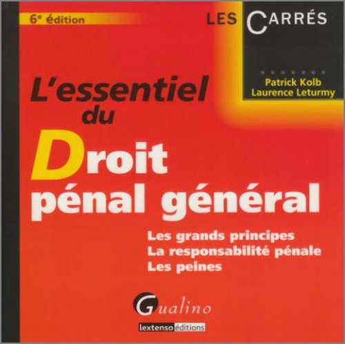 L' essentiel du droit pénal général