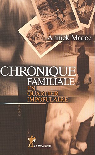Chronique familiale en quartier populaire