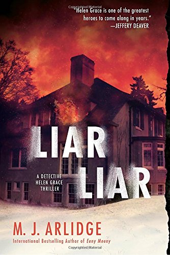 Liar Liar (A Helen Grace Thriller)