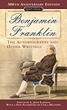 The Autobiography and Other Writings, Benjamin Franklin, 0451528107