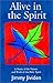 Alive in the Spirit
