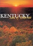 Kentucky : Land of Tomorrow, , 0916968251