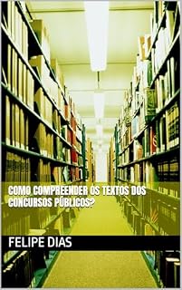 Livro Como compreender os textos dos concursos públicos?