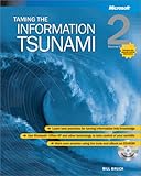 Taming the Information Tsunami, Bruck, Bill, 0735618046