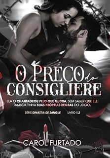 Livro O preço do Consigliere (Dinastia de Sangue Livro 2)