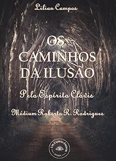 Livro OS CAMINHOS DA ILUSÃO