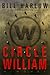 Circle William: A Novel - Book by Bill Harlow