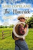 The Maverick (Men of the Saddle Book 3) by Lori Copeland