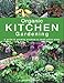 Organic Kitchen Gardening: A Guide to Growing Produce in Small Urban Areas by