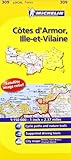 Michelin Map France: Ctes d'Armor, Ille-et-Vilaine 309 (Maps/Local (Michelin)) (English and French Edition)