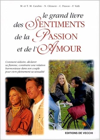 Le Grand Livre Des Sentiments De La Passion Et De L Amour Carabin Muriel Amazon Fr Livres
