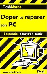 Doper et réparer son PC