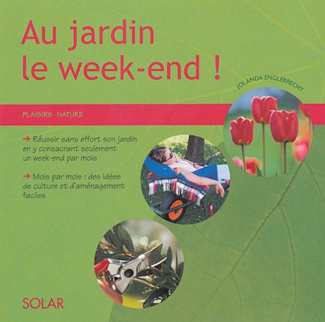 Au jardin le week-end !