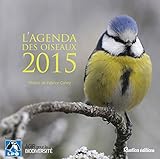 L'AGENDA DES OISEAUX 2015 (AGENDAS) (French Edition) by 