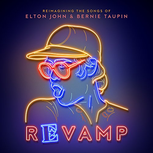 Album Art for Revamp: The Songs Of Elton John & Bernie Taupin [2 LP] by Various Artists