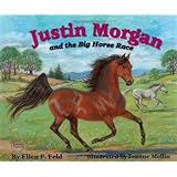 Justin Morgan and the Big Horse Race