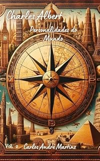 Livro Charles Albert, Personalidades do Mundo (Charles Albert, Aventuras e encontros Livro 2)