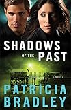 Shadows of the Past: A Novel (Logan Point) (Volume 1)