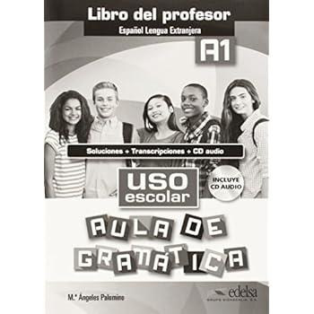 Uso escolar. Aula de gramática A1. Libro del profesor
