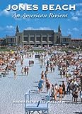 Jones Beach: An American Riviera