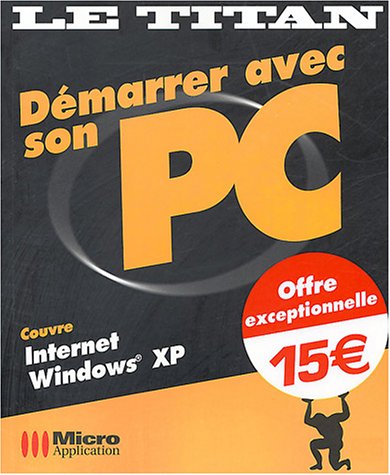 Démarrer avec son PC