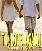 To Love Again