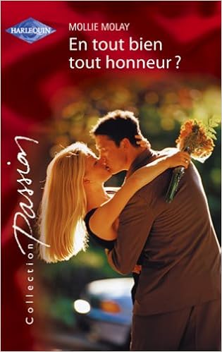 Amazon Fr En Tout Bien Tout Honneur Molay Mollie Livres