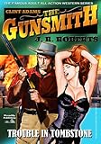 Trouble in Tombstone (Clint Adams,The Gunsmith Book 1)