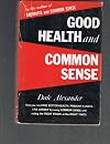 Good Health and Common Sense