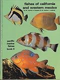 Fishes of California and Western Mexico (Pacific Marine Fishes)
