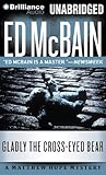 Front cover for the book Gladly the Cross-Eyed Bear by Ed McBain