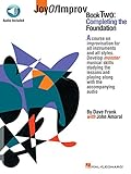 Joy of Improv Book 2 - Completing the Foundation by