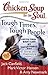 Chicken Soup for the Soul: Tough Times, Tough People: 101 Stories about Overcoming the Economic Crisis and Other Challenges