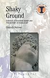 Image de Shaky Ground: Context, Connoisseurship and the History of Roman Art (Debates in Archaeology)
