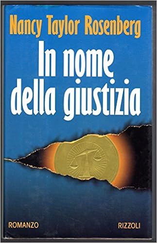 Nancy Taylor Rosenberg - In nome della giustizia (1994)