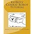 RioBotz Combat Robot Tutorial