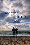 Maybe One Day