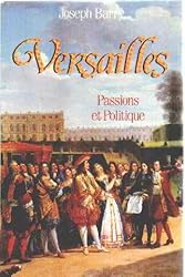 Passions & Politics a Biography of Versa