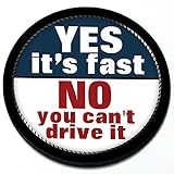 Yes It's Fast No You Can't Drive It - Magnetic Grill Badge For MINI Cooper
