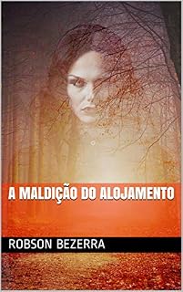 Livro A MALDIÇÃO DO ALOJAMENTO