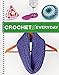Crochet Everyday by 