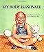 My Body Is Private (Albert Whitman Prairie Books (Paperback))