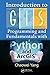 Introduction to GIS Programming and Fundamentals with Python and ArcGIS®