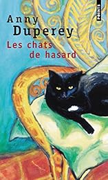 Les  chats de hasard