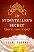 The Storyteller's Secret: A Novel