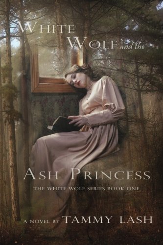 White Wolf and the Ash Princess